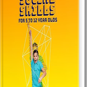 A Parent’s Guide to Social Skills (Ebook)